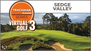Trackman Virtual Golf 3 Course Flyover - Sedge Valley