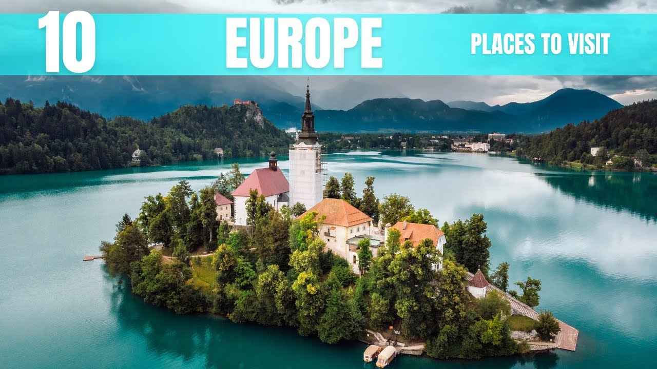 Europe Travel Guide: Best Places to Visit In 2026 - YouTube