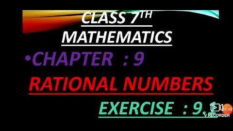 CLASS 7TH EXERCISE 9.1, INTRODUCTION OF RATIONAL NUMBERS
