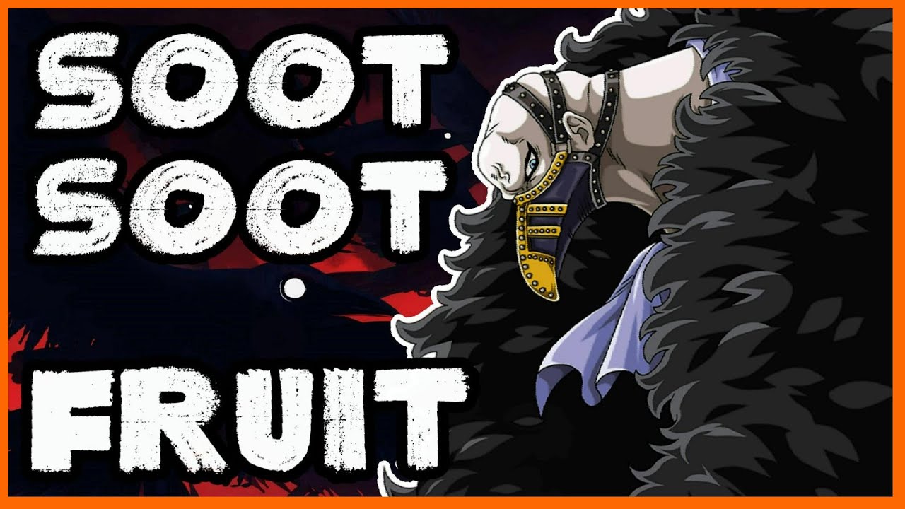 Karasu’s Soot-Soot Fruit Explained!!