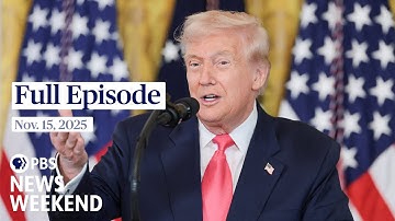 PBS News Weekend full episode, Nov. 15, 2025