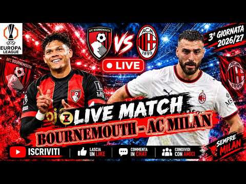 Video BOURNEMOUTH vs AC MILAN LIVE!! FORZA MILAN