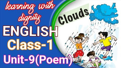 Clouds (Poem) (CBSE) Class-1 Unit-9 ENGLISH Marigold Ncert #Explanation हिन्दी में