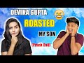 HOW CAN SHE ROAST MY SON !! PRANK CALL ON @DEVIKA GUPTA