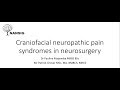 Craniofacial pain syndromes in neurosurgery