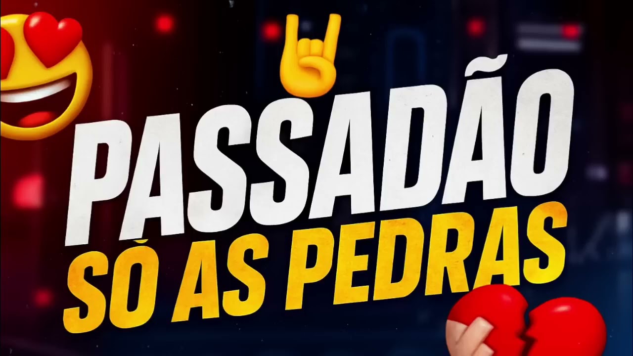 PASSADÃO - SÓ AS PEDRAS SEM VINHETAS