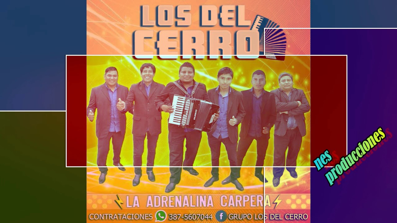 LOS DEL CERRO***2017//Enganchados...(nuevo)
