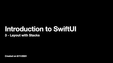 SwiftUI for Beginners #3 - Layout with Stacks
