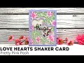 Love Hearts Shaker Card | Pretty Pink Posh