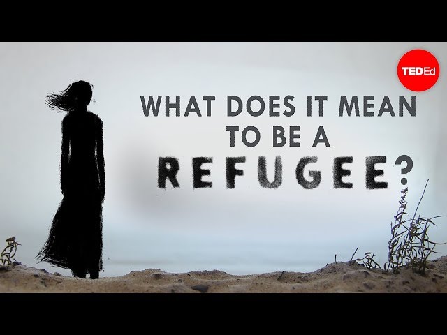 What Does It Mean To Be a Refugee