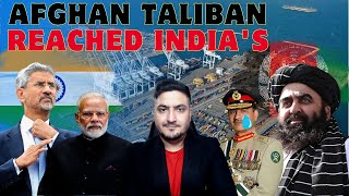 Afghan Taliban reached India's Chabahar Port, invested 35 million dollars on Chabahar Port Big Deal