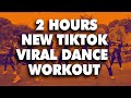 2 HOURS NEW TIKTOK VIRAL DANCE WORKOUT | BMD CREW