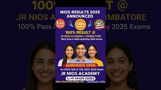 Nios Results 2025 Announced 100% Result Jr Nios Academy, Coimbatore Admission Open