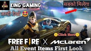 Free Fire X McLaren All Event Items First Look🧐 (part - 1) || King Gaming