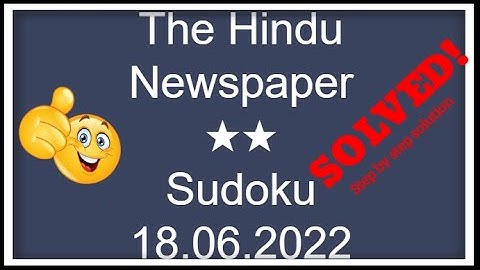 🔊How to Solve The Hindu Sudoku 2 Star | Step by Step Solution | 18.06.2022|  Level ★★