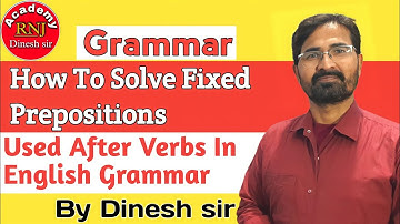 How To Solve Fixed Prepositions Exercise Used After Verbs