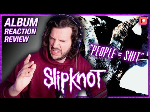 I've Been Sleeping On This! - Slipknot People = Shit - Iowa Album Reaction Review