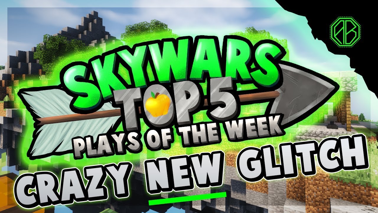 CRAZY NEW SKYWARS GLITCH! - Top 5 SKYWARS PLAYS of the Week
