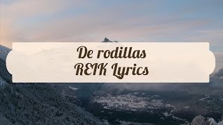 Video thumbnail of "De rodillas - Reik (Lyrics)"