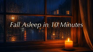Fall Asleep in 10 Minutes | Candlelit Window on a Rainy Night | Deep Sleep Music | 3 Hours