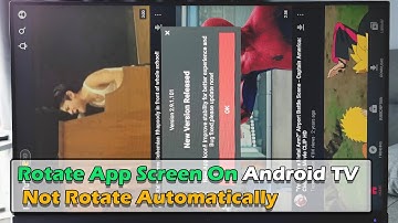 How to Rotate App Screen On Android TV Not Rotate Automatically | 2021