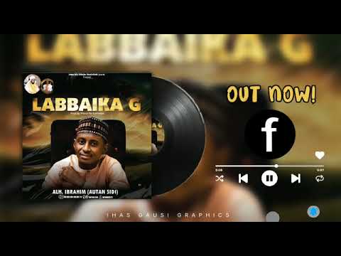 Autansidi Labbaika G Tana Nan Tafe In Sha Allah 