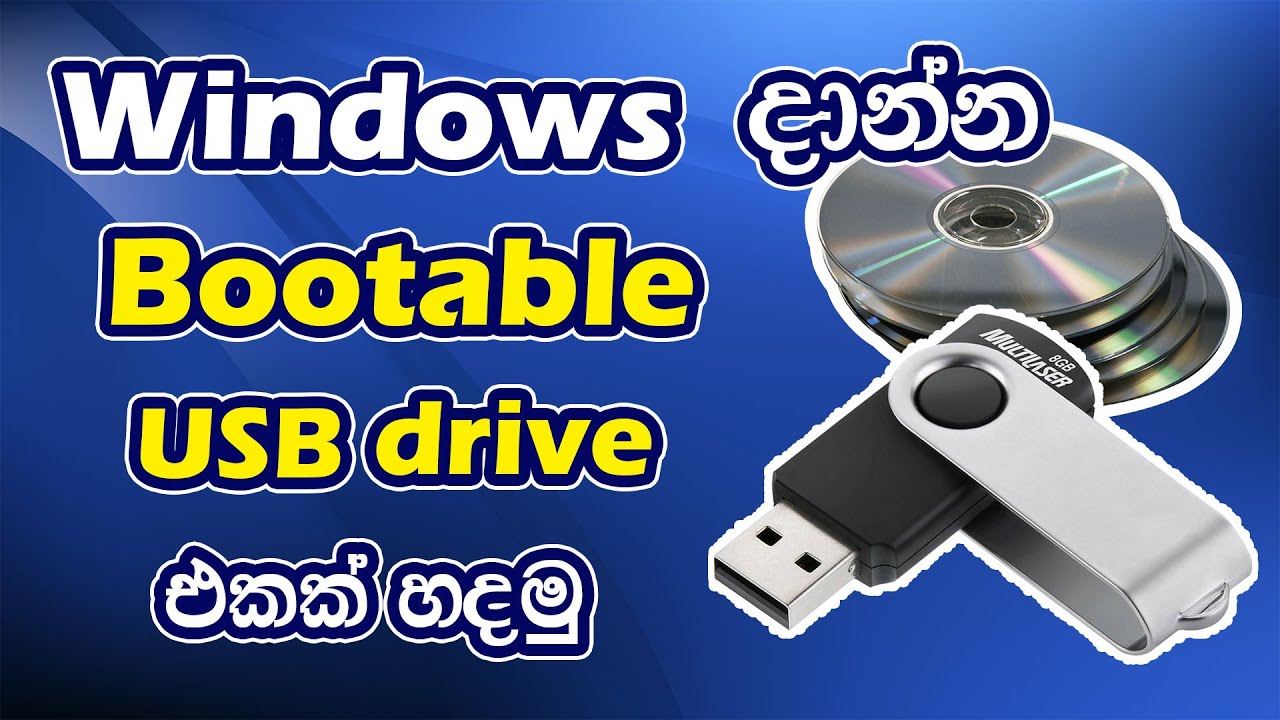 How to make a bootable USB drive to install windows in sinhala YouTube