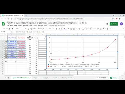 PERMUT in Taylor Maclaurin SERIESSUM of Geometric Series, LINEST Polynomial Regression Google Sheets