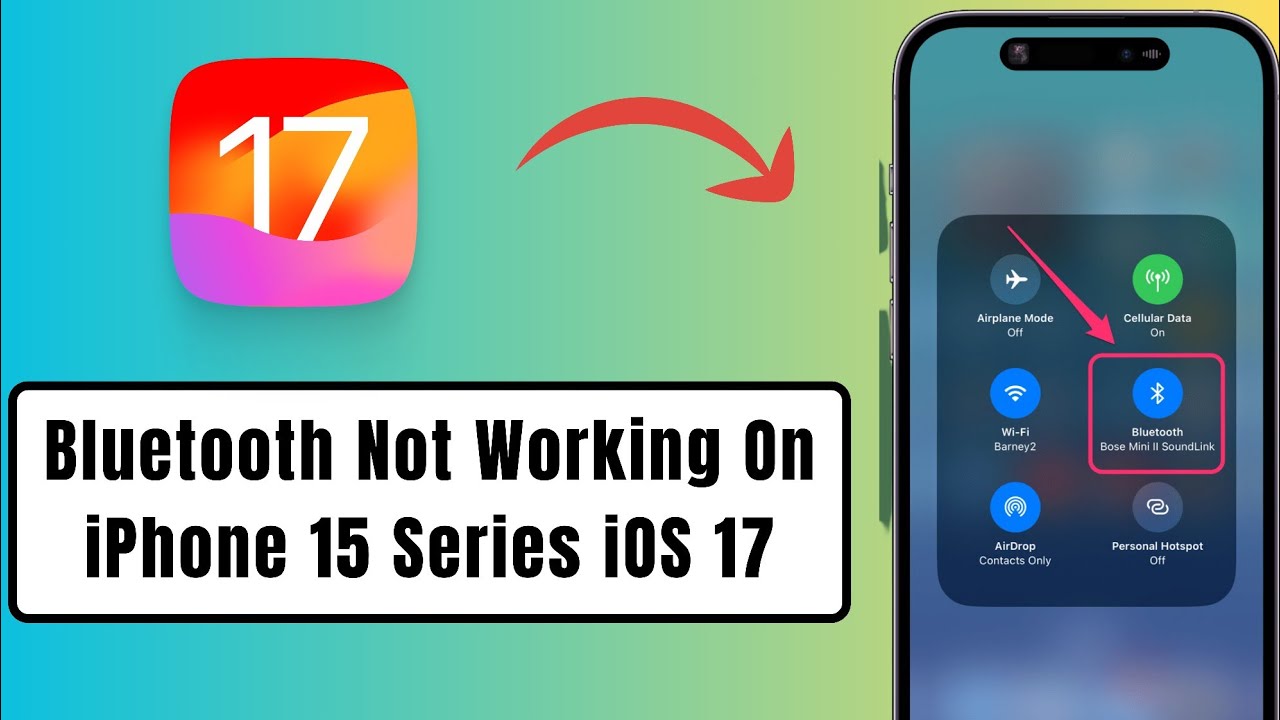 How To Fix Bluetooth Not Working On iPhone 15 Series iOS 17 - YouTube