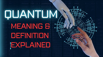 Quantum (Meaning & Definition Explained)
