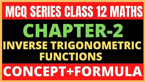 Inverse Trigonometric Functions Class 12 Maths |12th Board MCQ Series | 12th Maths #EducatersAcademy