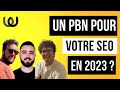 Pbn et rseau de sites  obligatoire pour aller plus haut 