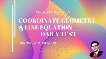 COORDINATE GEOMETRY DAILY TEST (CAMBRIDGE & IB CURRICULUM)