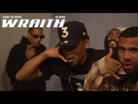 Vic Mensa & Chance The Rapper - Wraith