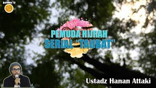 Hanan Attaki - Serial 'Taubat'