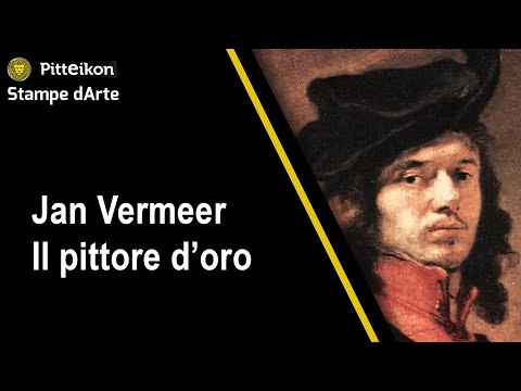 Jan Vermeer. Il pittore d&rsquo;oro.
