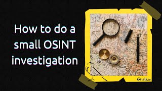 How to do a small OSINT investigation