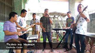 Sana Ngayong Pasko - Eastside Band Cover