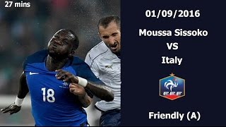 Moussa Sissoko Vs Italy A - 1617 - France Individual Highlights