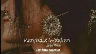Ranjha x Waalian Mashup [ Slowed   Reverb ] -Lofi Remix Collection | Harnoor | #panjabimashup #lofi
