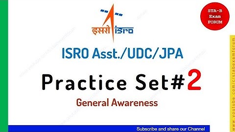 ISRO Assistant UDC JPA | General Awareness | Practice Set 2