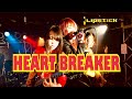 「HEART BREAKER」 2019 / 8 / 11 @ 吉祥寺CRESCENDO