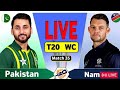 Pakistan vs Namibia LIVE Match Today | Full HD | PAK vs NAM Live