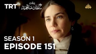 Payitaht Sultan Abdulhamid | Season 1 | Episode 151