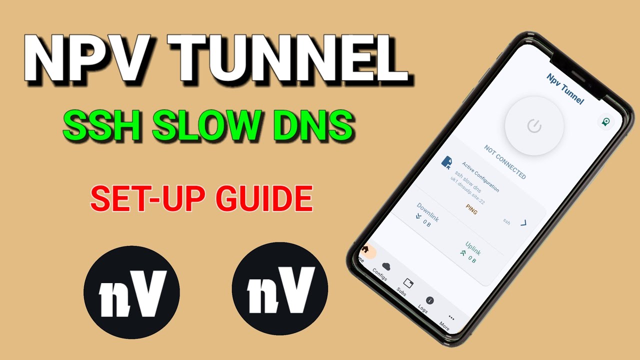 How to Set Up NPV Tunnel with slow dns config for secure browsing 