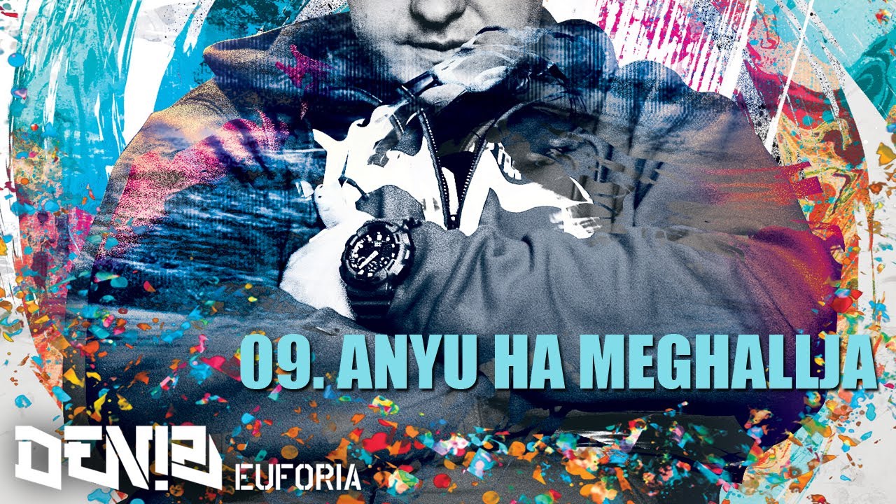 DENIZ - ANYU HA MEGHALLJA krm. MC Gőz, Artoscsaba (EUFÓRIA 2012) - YouTube