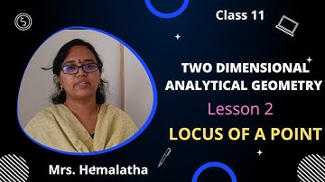 Locus of a point | Two dimensional analytical geometry | Class 11 maths | Exercise 6.1 | Tamil
