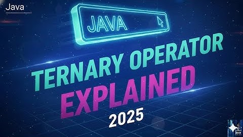 Day15 - Java Ternary Operator Explained | Simple Examples for Beginners 2025