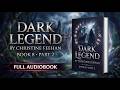 Dark Legend by Christine Feehan - Book 8, Part 2 (Full Audiobook)