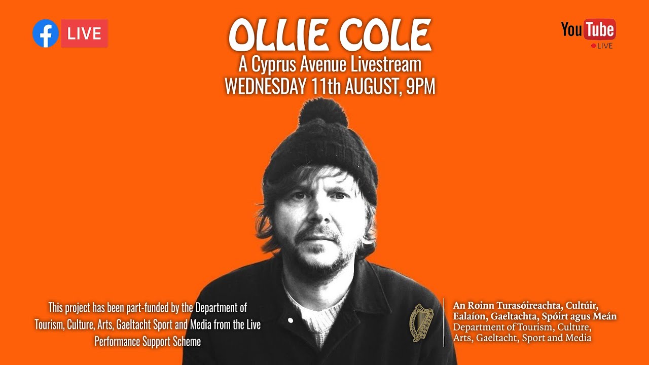 Oliver Cole - live stream from Cyprus Avenue, Cork